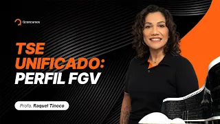 Concurso TSE Unificado: Perfil FGV