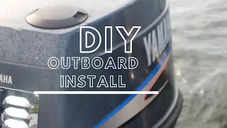DIY Boat Project | HOW TO Install Yamaha Outboard Motor * Two Stroke RUNS AMAZING*