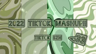 NEW TIKTOK MASHUP 2022 !! (NOT CLEAN)