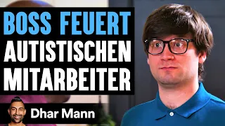 BOSS FEUERT Autistischen Mitarbeiter | Dhar Mann