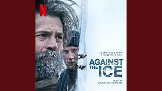 End Credits (From The Netflix Film "Against The Ice")