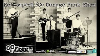 Retrospect 60s Garage Punk Show episode 560 - sample episode with visuals.