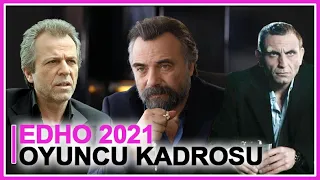 Eşkıya Dünyaya Hükümdar Olmaz 2021 Oyuncu Kadrosu