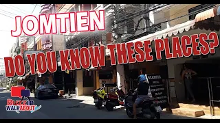 Jomtien Pattaya Thailand, How many of these places do you know or recognise in Jomtien, Pattaya 2021