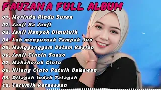 FAUZANA LAGU MINANG FULL ALBUM TERBARU 2024 | Marindu rindu Surang, Janji Kajanji