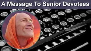 A Message To Senior Devotees