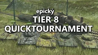 Epický T8 QuickTournament, must see! - záznam streamu