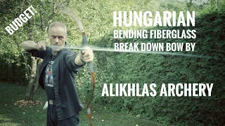 Hungarian bending Fiberglass break down Bow by Alikhlas Archery - Review