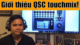 Giới thiệu QSC touchmix!