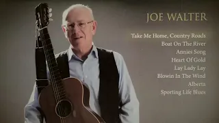 John Denver - Take Me Home, Country Roads (Cover by Joe Walter)