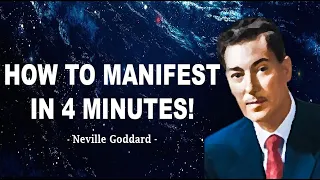 Neville Goddard How To Manifest Anything In 4 Minutes (The Best Method)