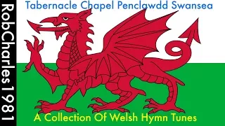 A Collection Of Welsh Hymn Tunes ~ Tabernacle Chapel Penclawdd Swansea