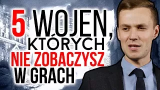 Których wojen NIE ZOBACZYSZ w grach?