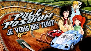 Pole Position - je vous dis tout