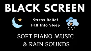 FALL INTO DEEP SLEEP - Peaceful Piano & Soft Rain, 10 Hours Relaxing Music for Stress Relief, Sleep