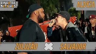 SALVADOR X ZULUZÃO | RINHA DE BATALHAS | PRIMEIRA FASE