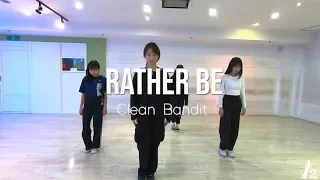 Rather Be  - Clean Bandit_A2 DANCE STUDIO