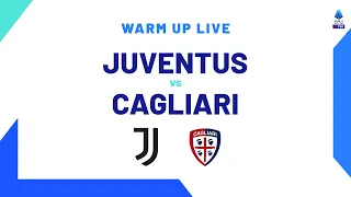 🔴 LIVE | Warm up | Juventus-Cagliari | Serie A TIM 2023/24