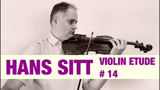 Hans Sitt Violin Étude no. 14  - 100 Études, Op. 32 book 1 by @Violinexplorer