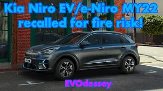 Kia Niro EV/e-Niro MY22 Recall - Risk of Fire or breakdown risk!