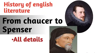 "From chaucer to spenser"-history of english literature