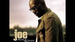 Joe - More & More / R. Kelly - More & More