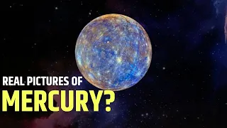 Real Pictures of Mercury? What Have We Found on Mercury?