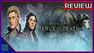 Du Lac & Fey: Dance of Death Review(XO, PS4/5, NS, PC, SERIES S/X)