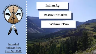 Indian Ag Rescue Initiative Webinar - Part 2