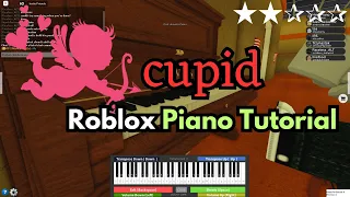 Fifty Fifty - Cupid (Twin Version) | EASY Roblox Piano Tutorial + SHEETS