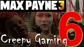 Creepy Gaming - MAX PAYNE 3 [Demon Baby / Curupira]