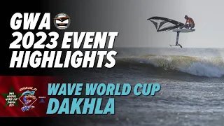GWA Dakhla 2023 Event Highlights