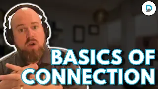 Basics of Connection | Dr. Jake Porter