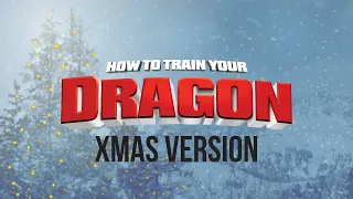 How To Train Your Dragon Medley (EPIC CHRISTMAS VERSION)