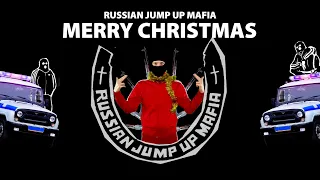 Russian Jump Up Mafia - Happy X-MAS and Happy New Year!