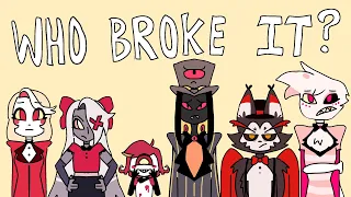 Who broke it? | hazbin hotel