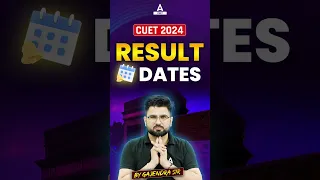 CUET 2024 Result Dates Out 🔥? #shorts