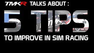5 Tips to Improve in Sim Racing (A beginner's guide)