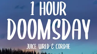 Juice WRLD & Cordae - Doomsday [1 HOUR/Lyrics] (Directed by Cole Bennett)