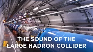 The Sound of the Large Hadron Collider