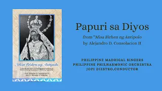 Papuri Sa Diyos from "Misa Birhen ng Antipolo" by Alejandro D. Consolacion II