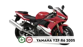 Yamaha YZF R6 2005 Плюсы и Минусы