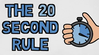 Use Laziness To Your Advantage - The 20 Second Rule