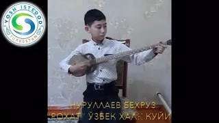 Нуруллаев Бехруз Ўзбек халқ куйи “Рохат”