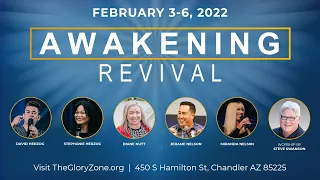 Awakening Revival 2022 (Fri., 2-4-22, 2PM)