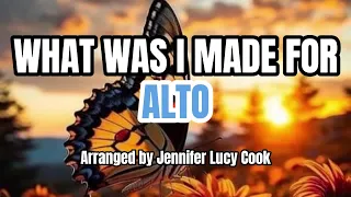 What Was I Made For? / ALTO / Choral Guide -  Arranged by Jennifer Lucy Cook