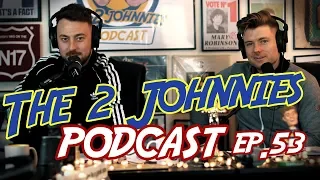 The 2 Johnnies Podcast | Ep.53 | Clubs, Pubs and Charlie Landsborough