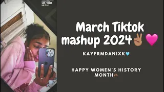 March TikTok Mashup 2024🩵✌🏽(Happy Women’s History Month)