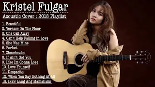 Kristel Fulgar Acoustic - Mashup Cover - Top Pinoy Songs Cover 2020 playlist