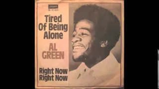 Al Green - Tired Of Being Alone